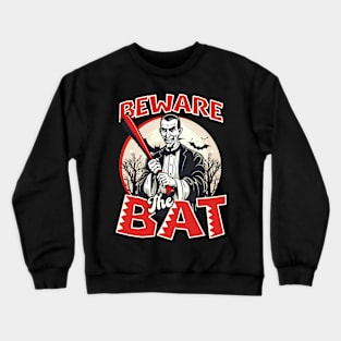 Baseball Halloween Shirt | Beware The Bat Vampire Crewneck Sweatshirt